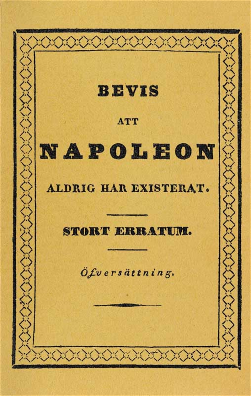 Första boken var Bevis att Napoleon aldrig har existerat