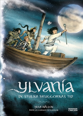 Ylvania - De stulna skuggornas tid