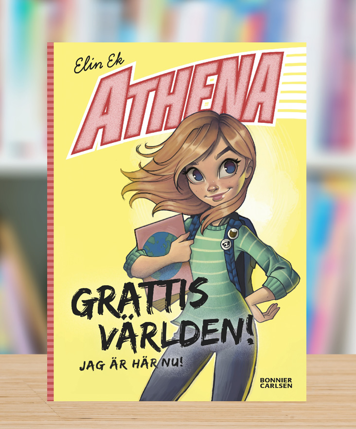 Athena – Grattis världen! Jag är här nu! av Elin Ek