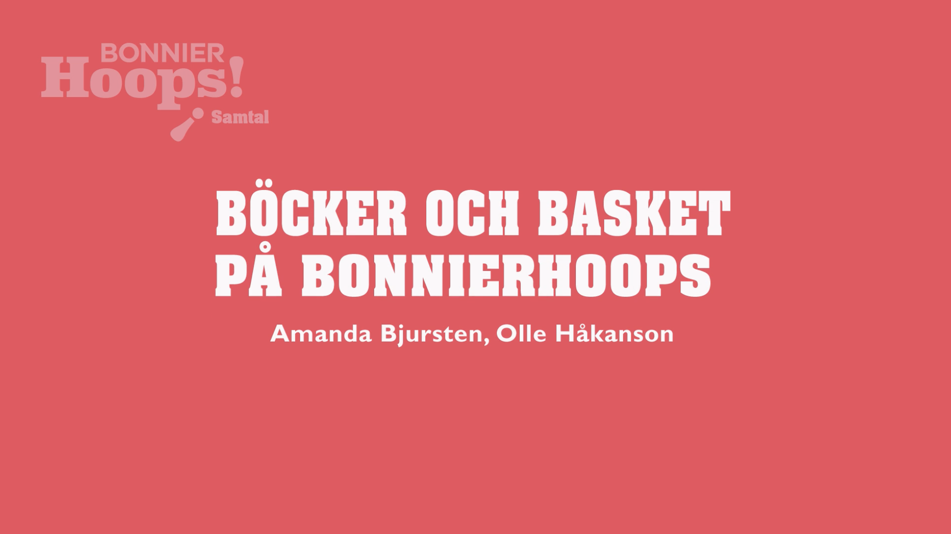 Böcker och basket på BonnierHoops