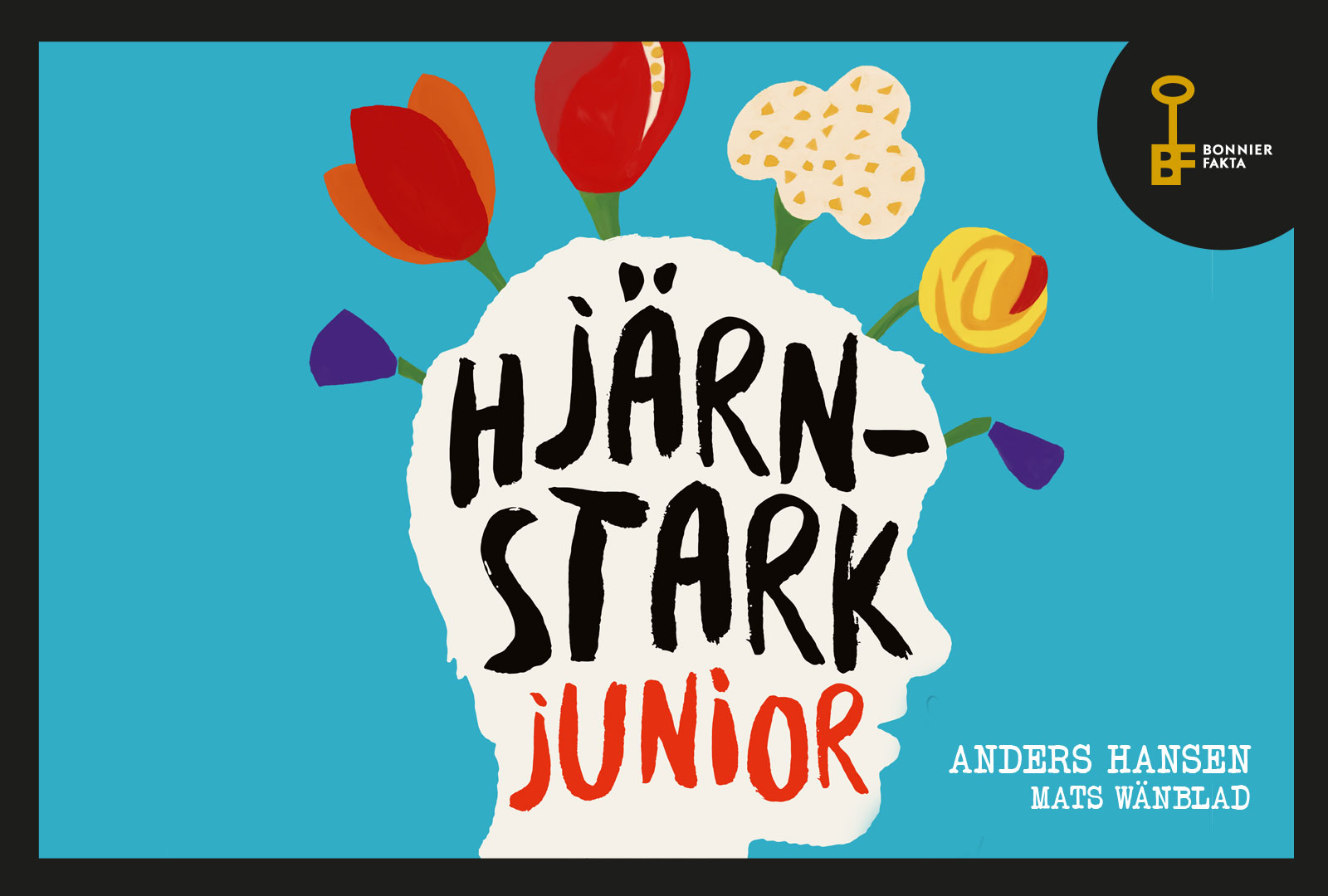 Hjärnstark junior – lärarhandledning - Bonnierförlagen