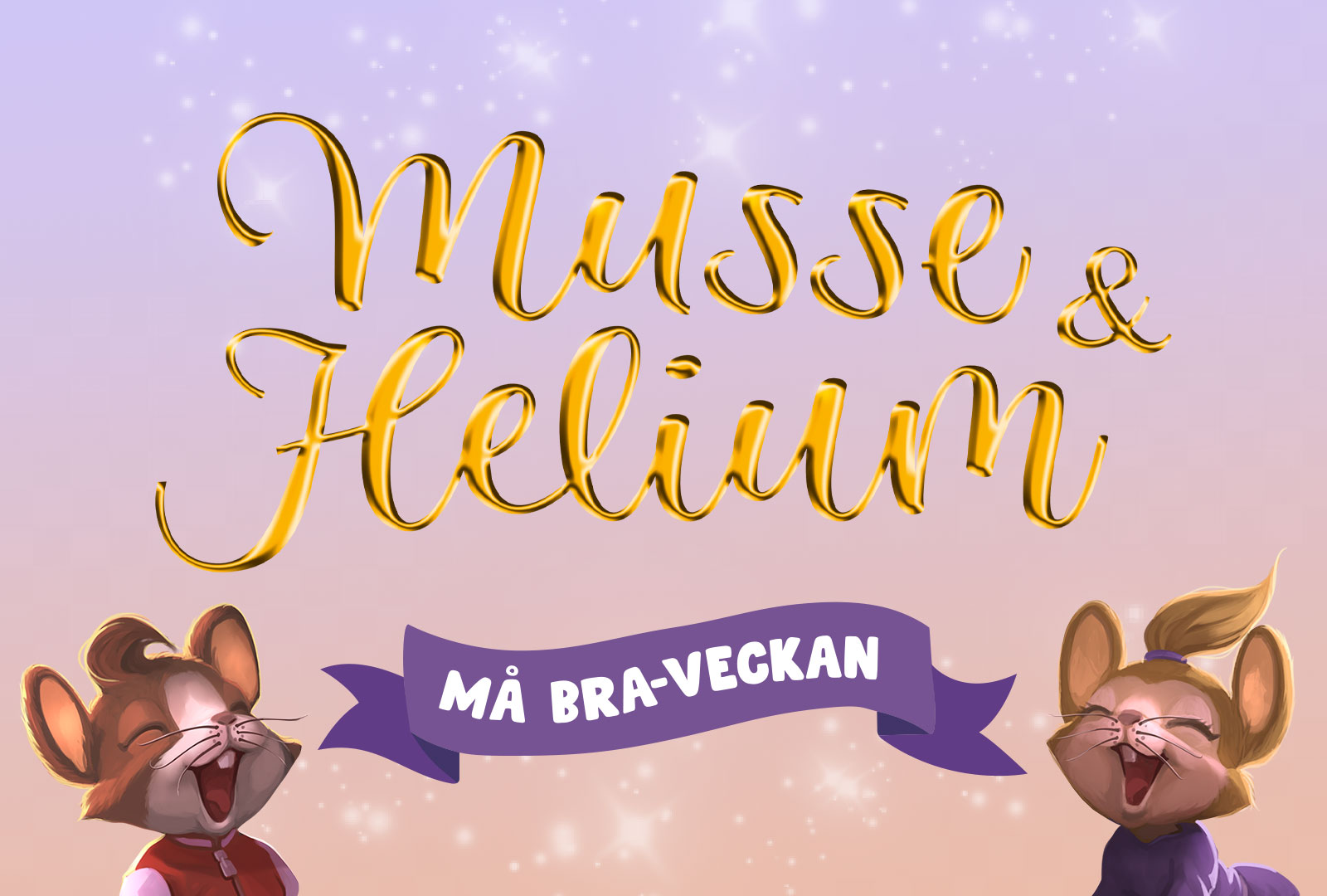 Må bra-vecka med Musse & Helium – gratis temavecka