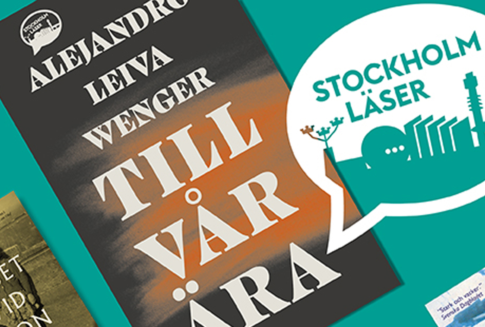Till vår ära av Alejandro Leiva Wenger har utsetts till Stockholm läser-bok