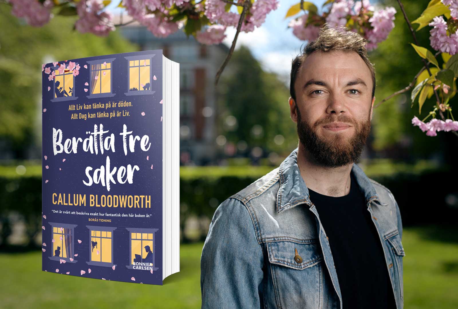 Callum Bloodworth: "Känslorna ska vara så stora som möjligt"