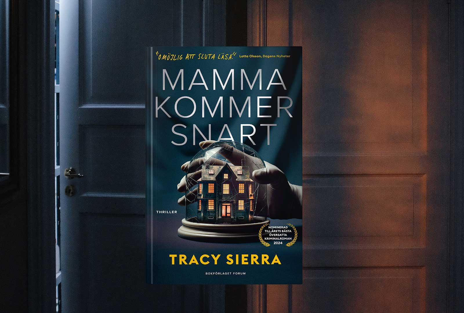 Hon skrev om sin värsta mardröm – Mamma kommer snart finns nu i pocket