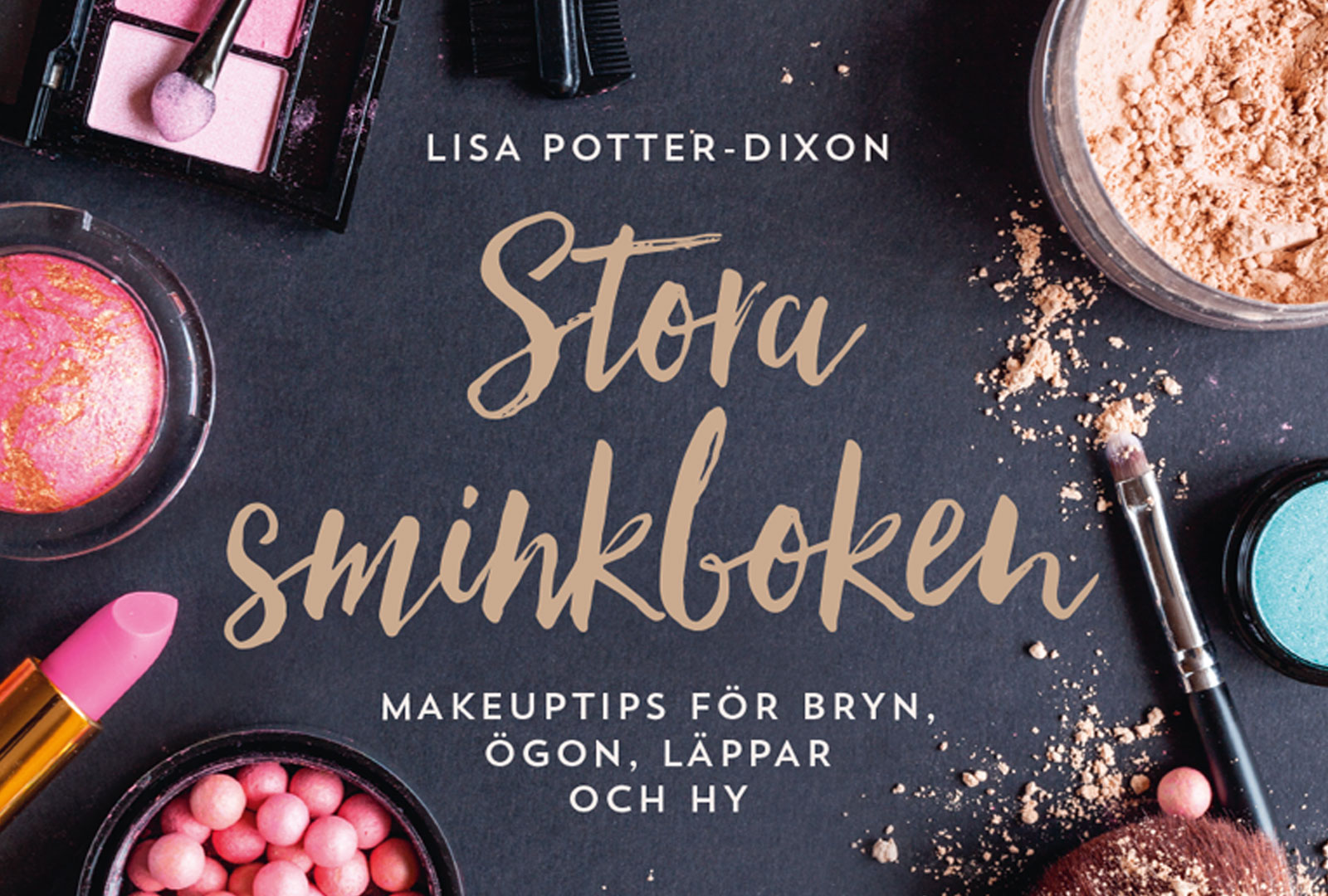 En vackrare höst – sminka som ett proffs