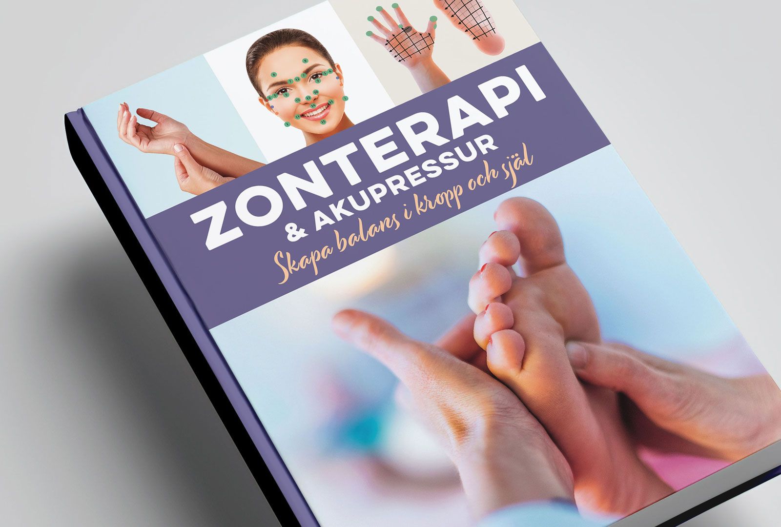 Behandla dina hälsoproblem med zonterapi och akupressur