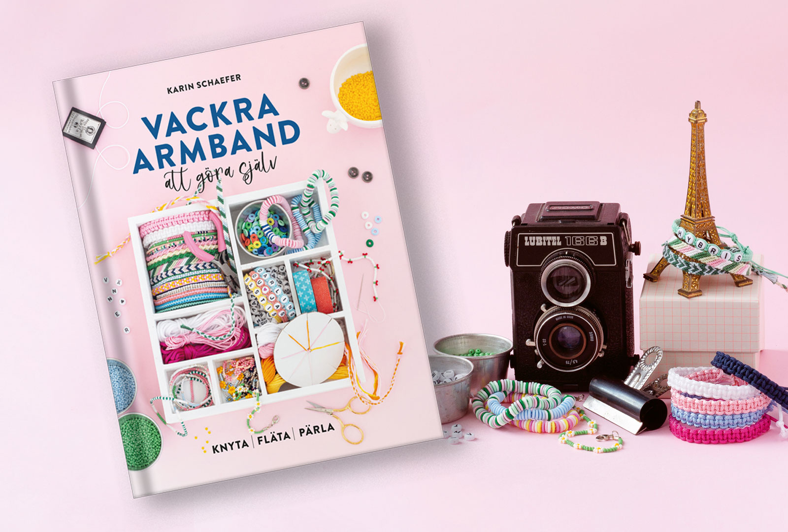 Gör dina egna armband – knyt, fläta och pärla