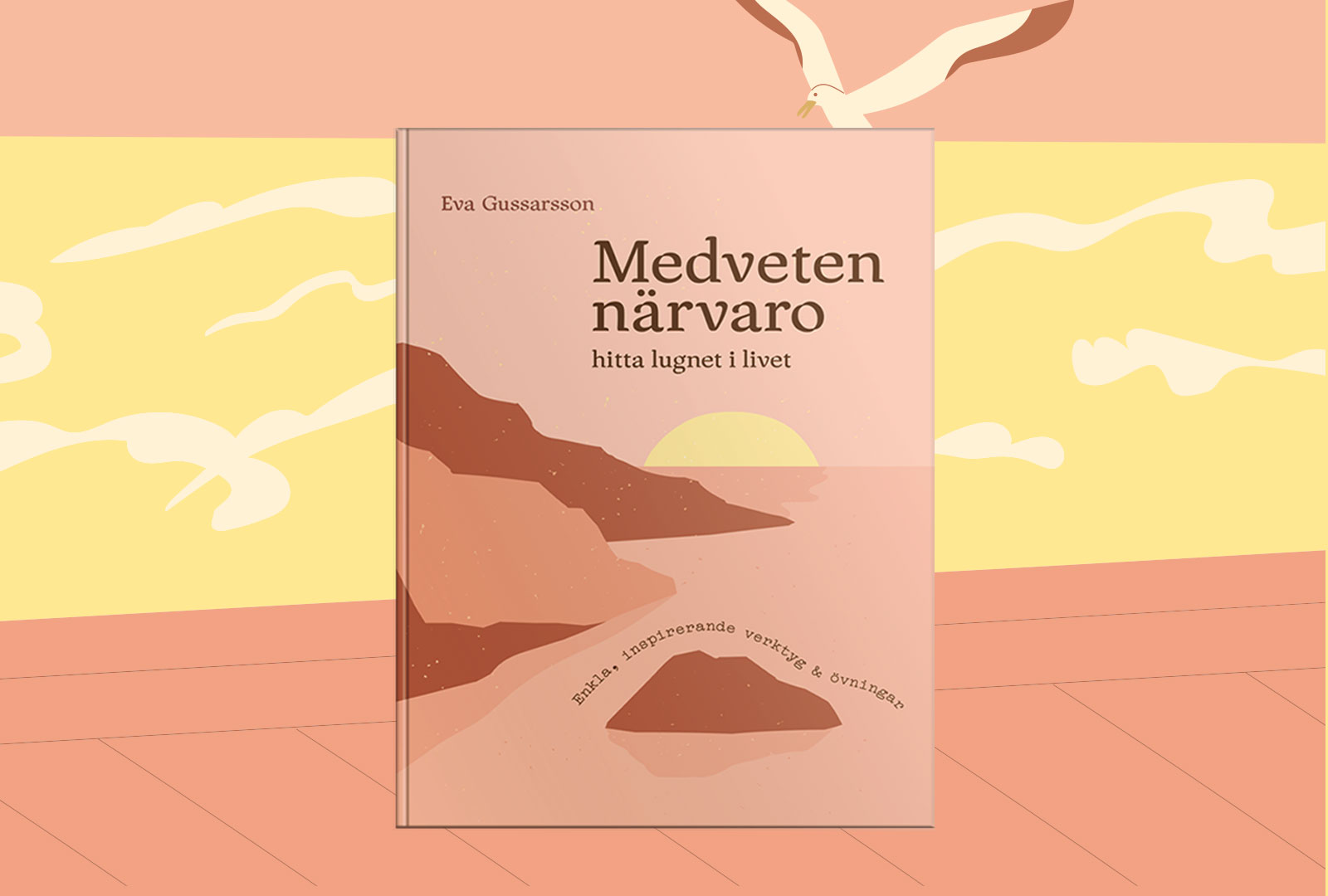 Få bättre kontakt med dina känslor och hitta lugnet i livet