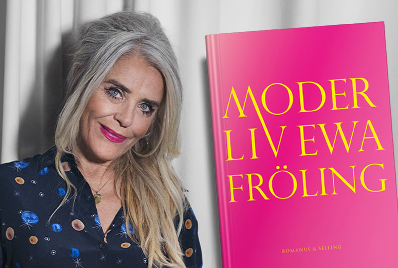 Ewa Fröling debuterar med Moder Liv – en berättelse om livet