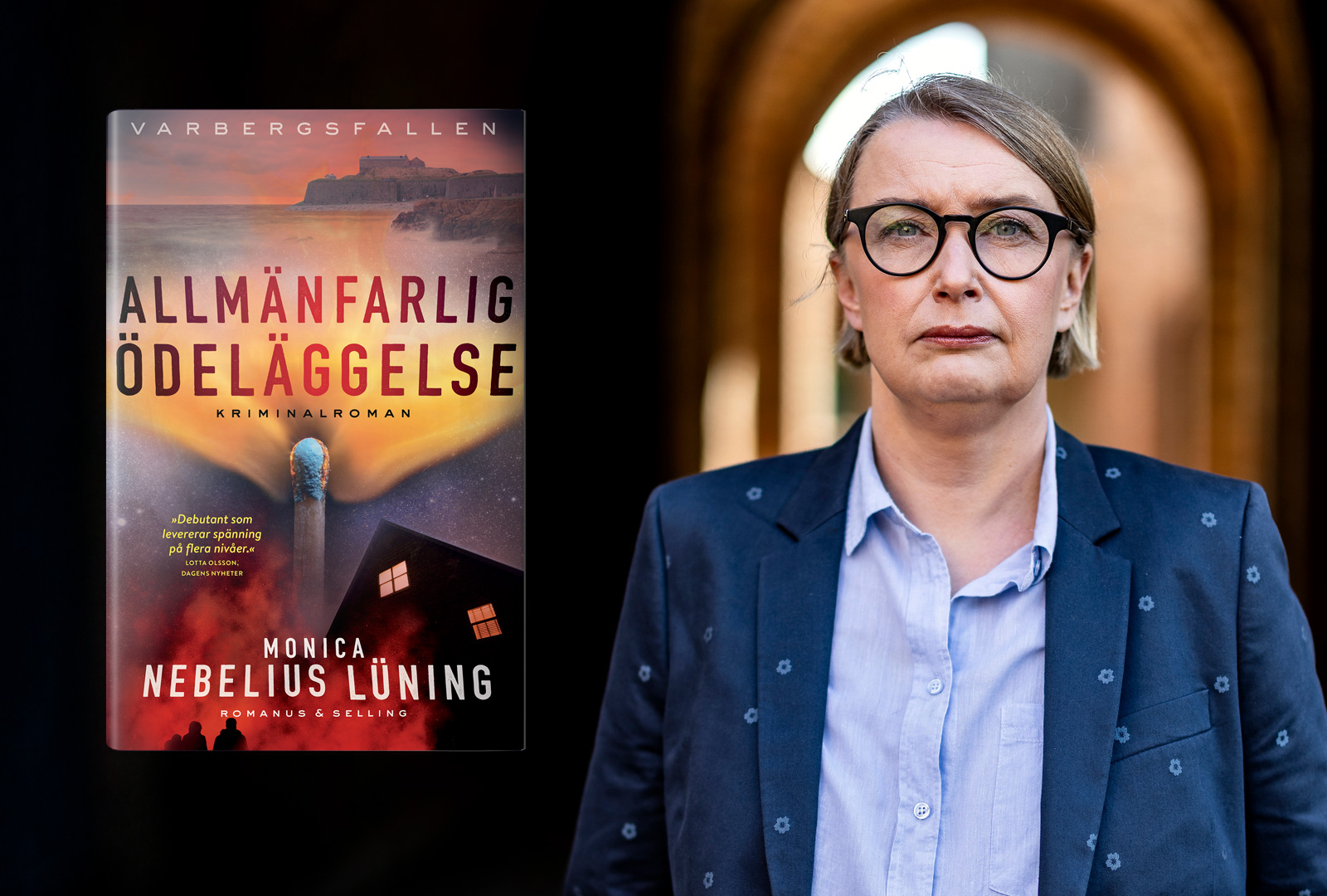 Efter den kritikerrosade debuten – Monica Nebelius Lüning sätter eld på Varberg