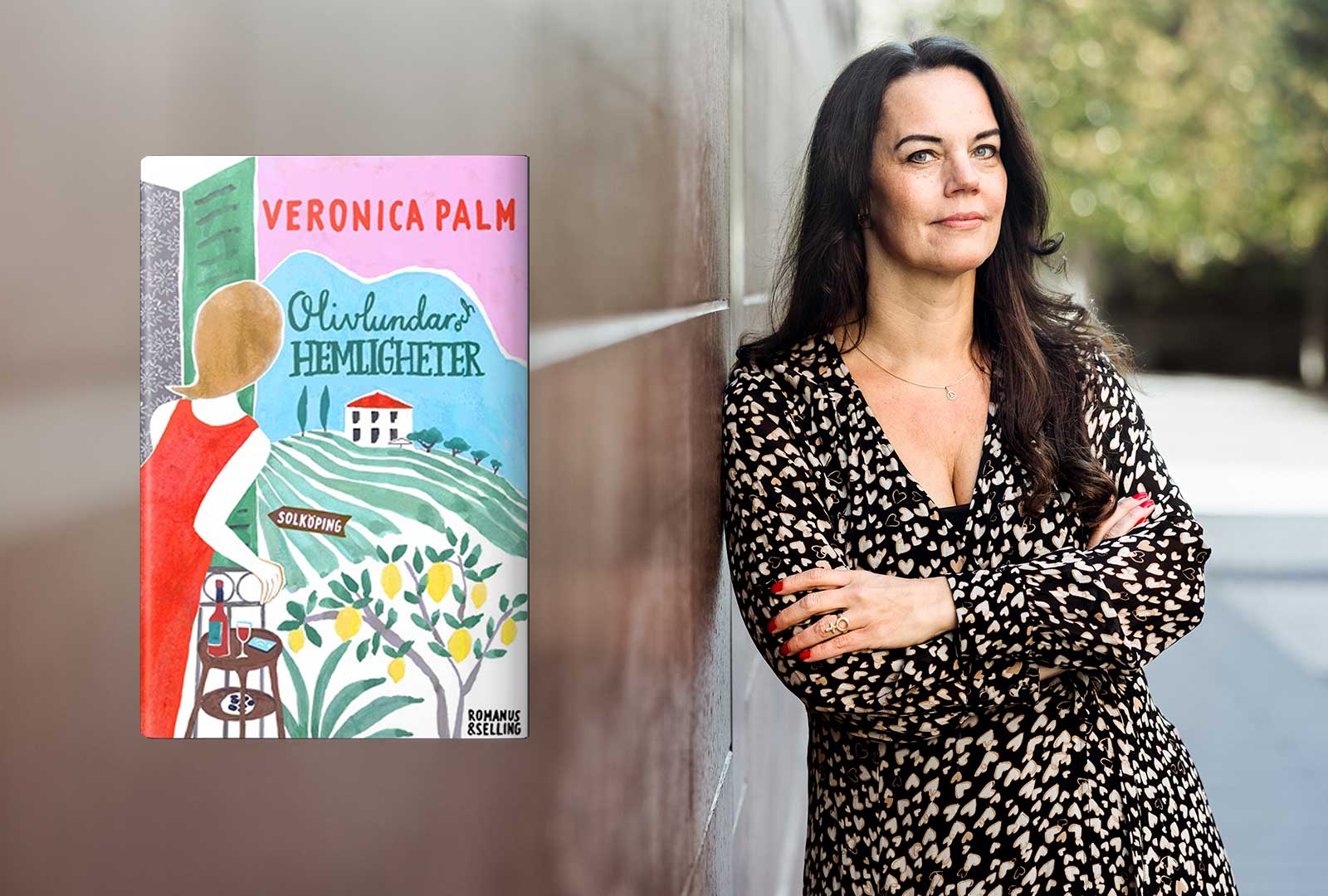 Olivlundar och hemligheter första delen i Veronica Palms nya feelgood-serie