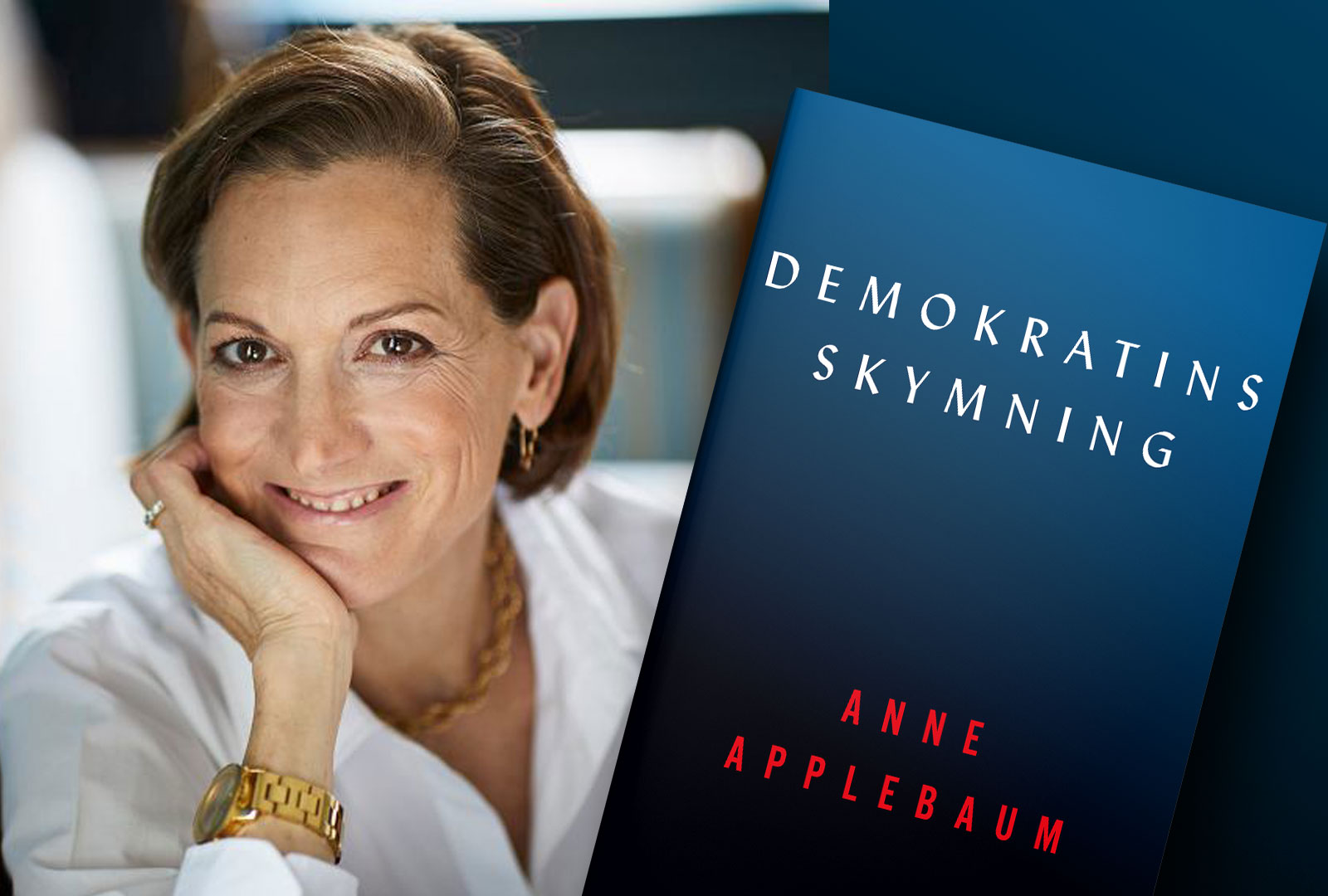 Anne Applebaum i ett unikt samtal med Per Svensson