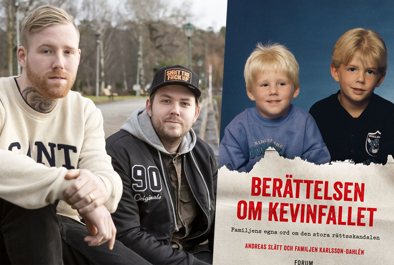 Berättelsen om Kevinfallet: ”Vi ville bara hjälpa till”