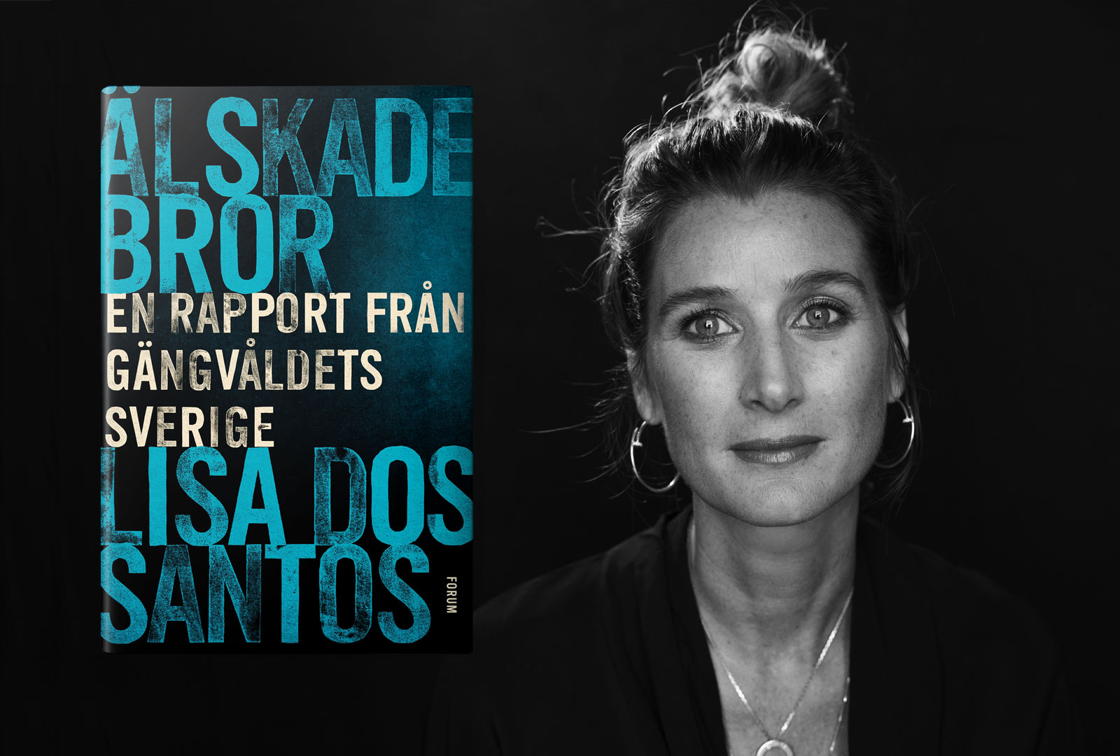 Älskade bror – en rapport från gängvåldets Sverige