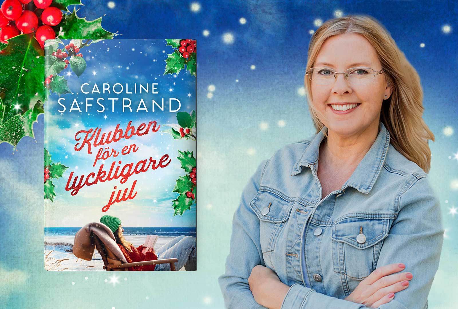 Caroline Säfstrand: "Jag hoppas att boken ger kraft att bryta ensamheten"