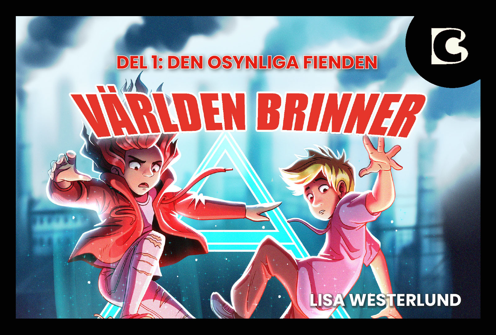 Världen brinner: Den osynliga fienden – lärarhandledning
