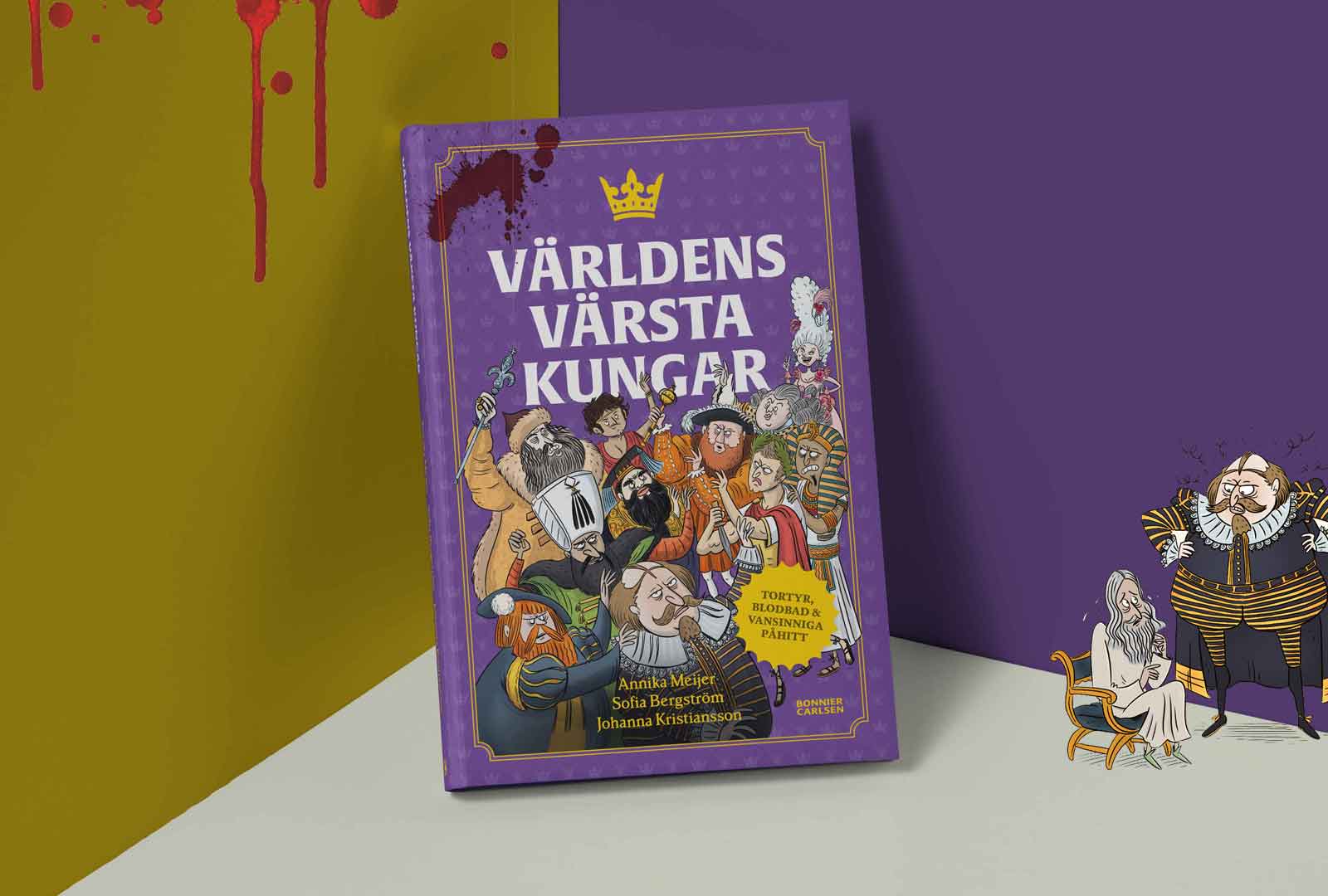 Världens värsta kungar – boken baserad på SVT Barns populära ...