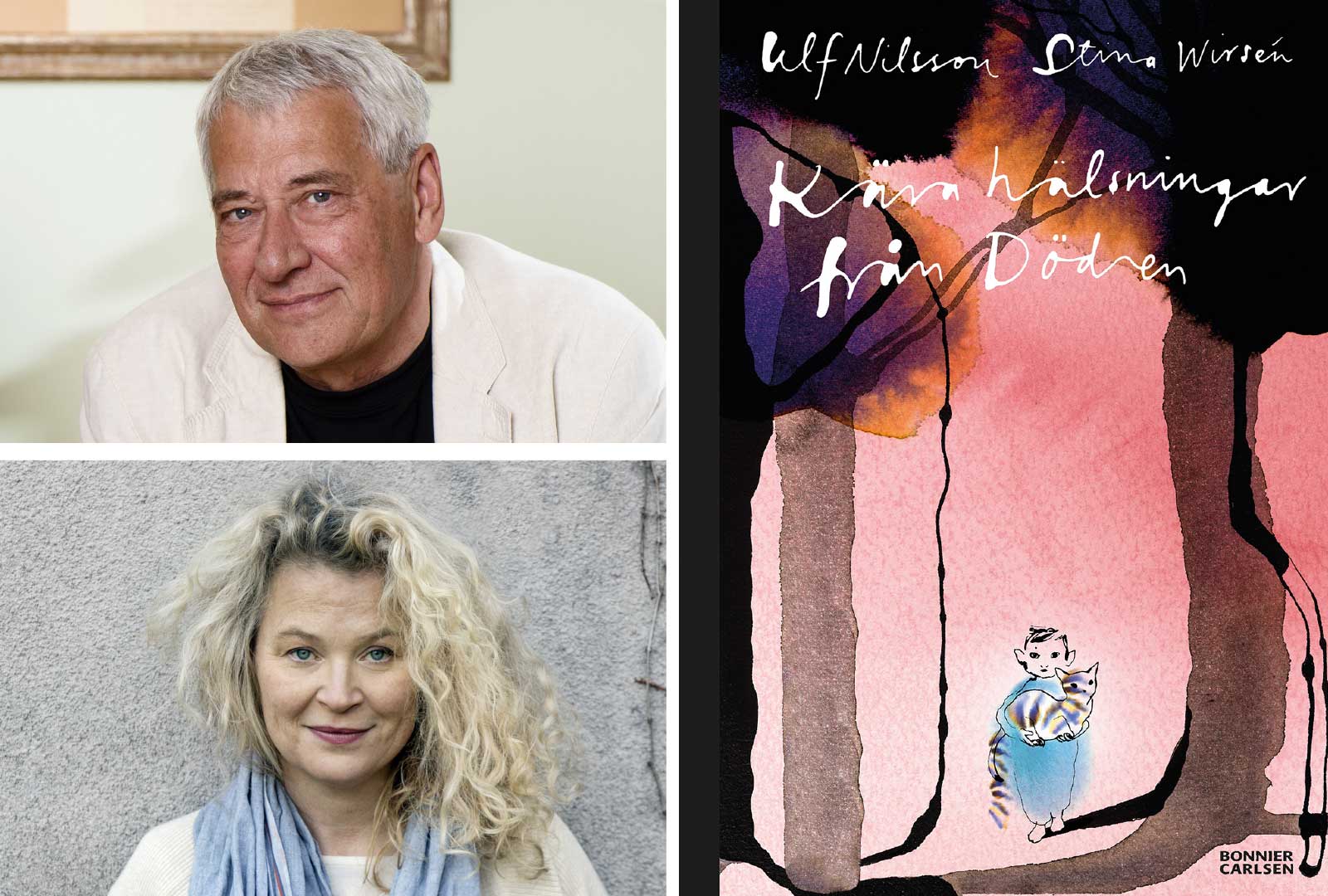 Stina Wirsén: "det har också varit en tröst att arbeta med boken, nästan terapeutiskt"
