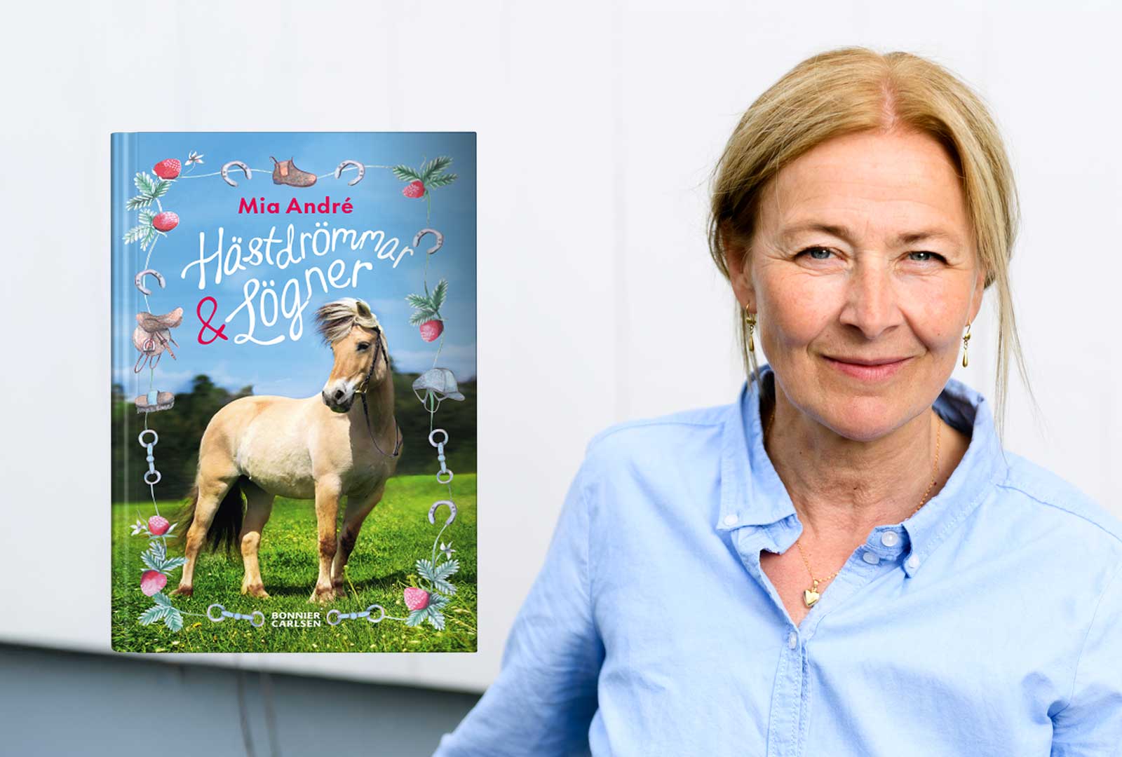 Mia André: "Min moster var hästtjej så då ville jag också vara det."