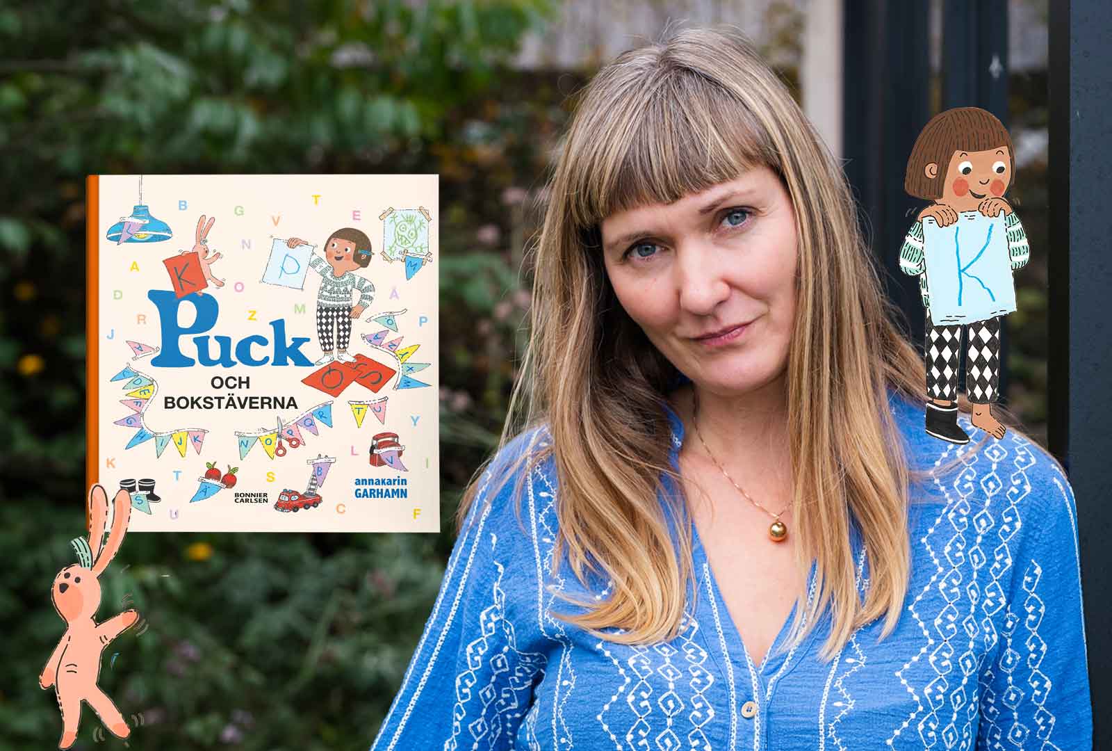 "Att skriva om Puck är lite som att ha en outtömlig inspirationskälla"