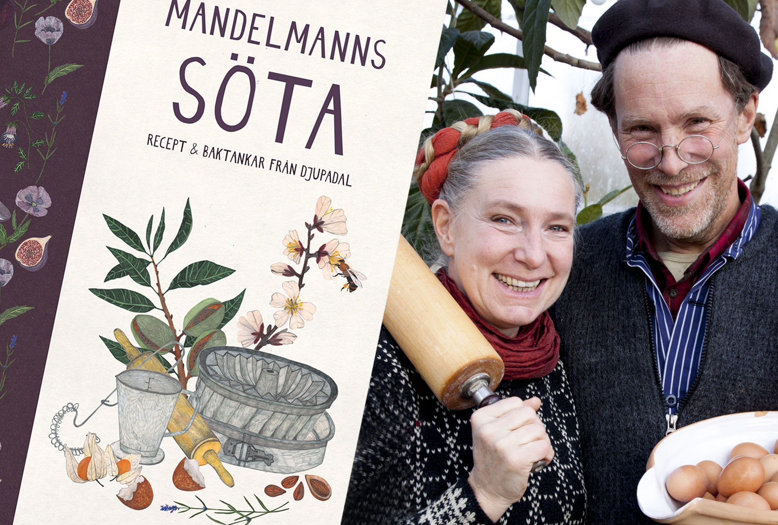 Mandelmanns söta – recept och baktankar från Djupadal