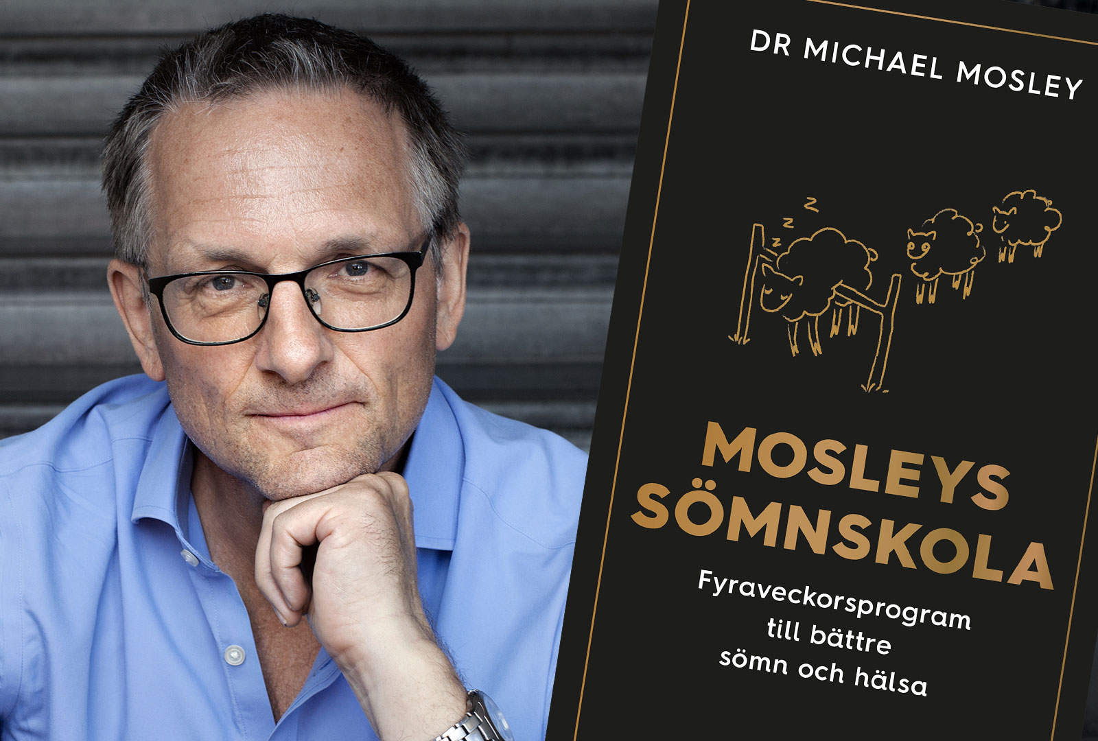 Förbättra din sömn med Mosleys sömnskola