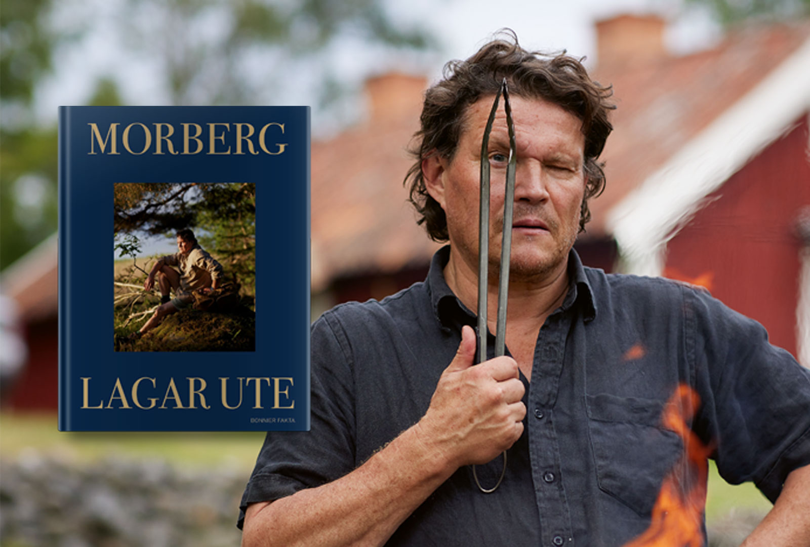 Morberg hyllar naturen och tar matlagningen utomhus i ny kokbok