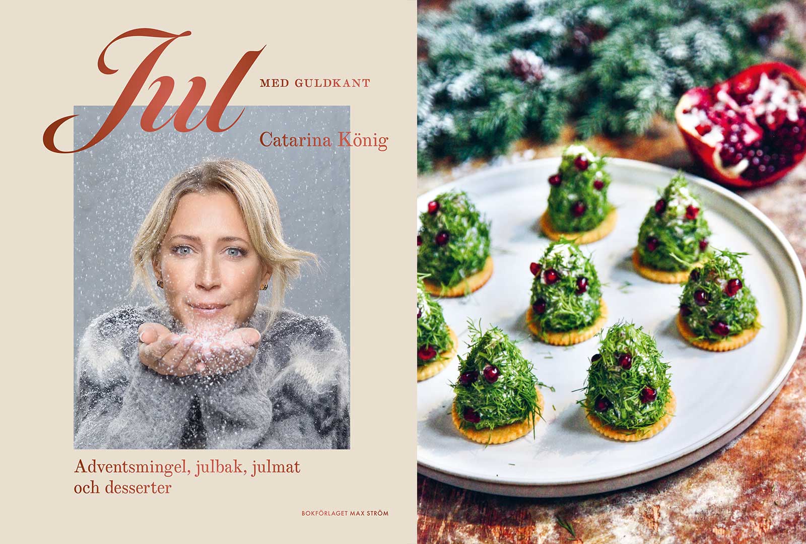 Julens smaker med Catarina König: ”För mig handlar julen om dofter, värme och gemenskap”