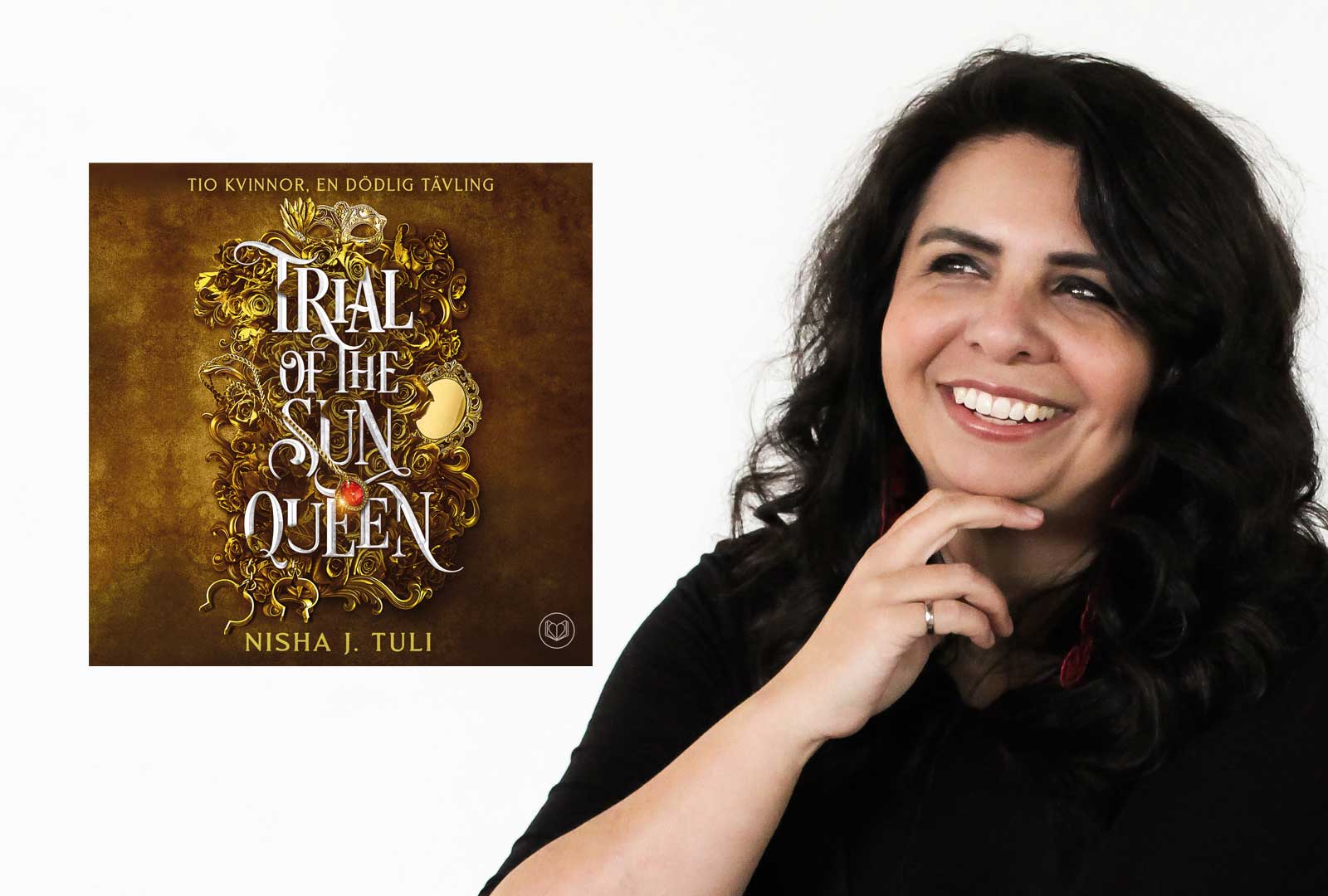 Bästsäljande Nisha J. Tuli skriver fantasyböcker med självständiga och coola hjältinnor