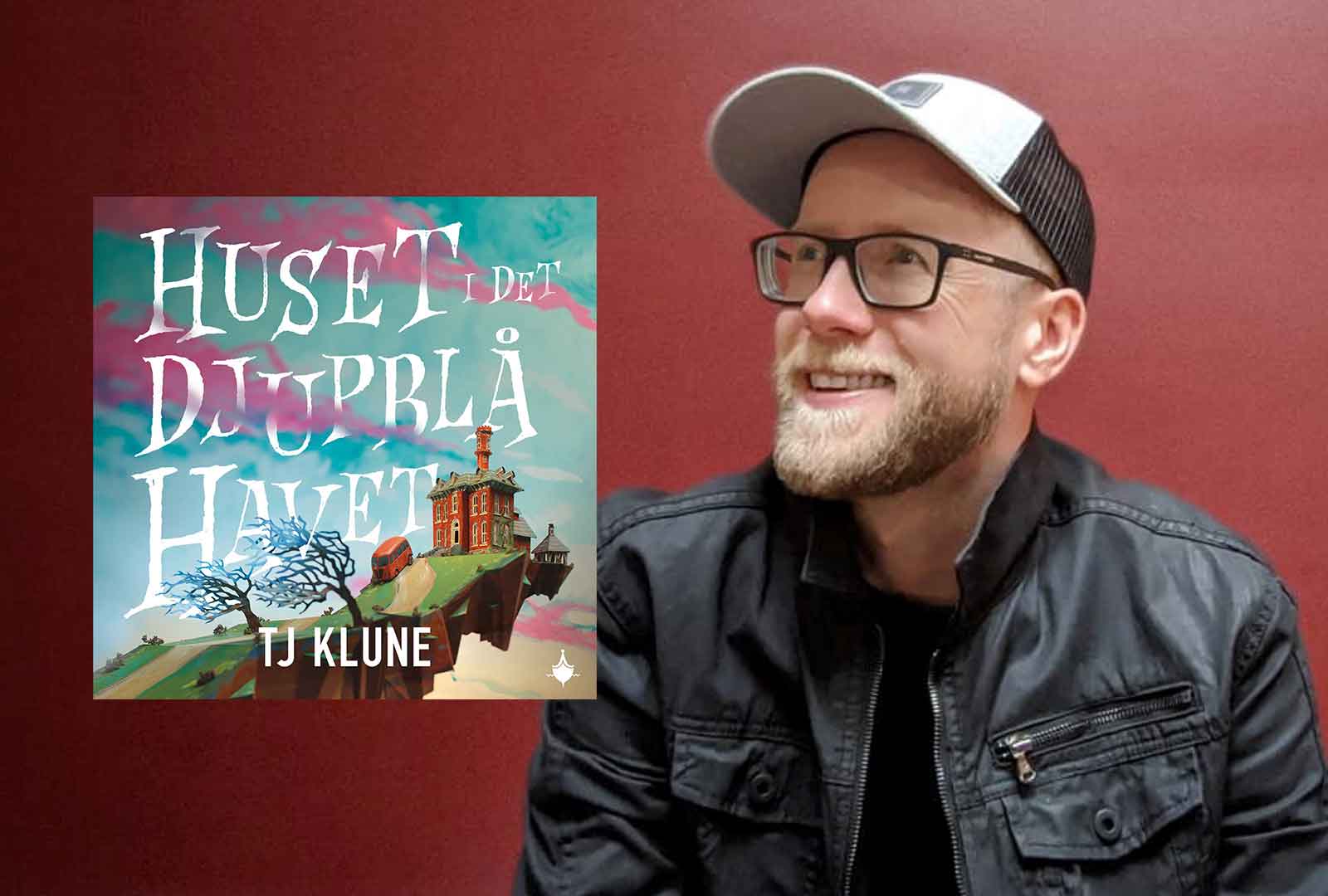 TJ Klunes hyllade fantasyroman Huset i det djupblå havet nu på svenska